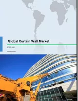 Global Curtain Wall Market 2017-2021